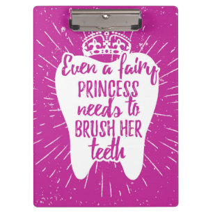 Even A Fairy Princess Needs To Brush Her Teeth Clipboard