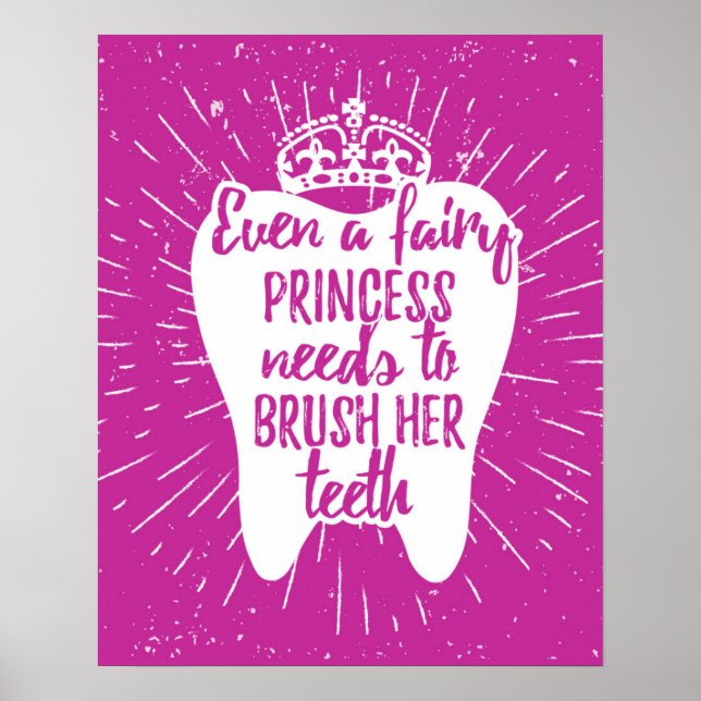 Even A Fairy Princess Needs To Brush Her Teeth Poster (Front)