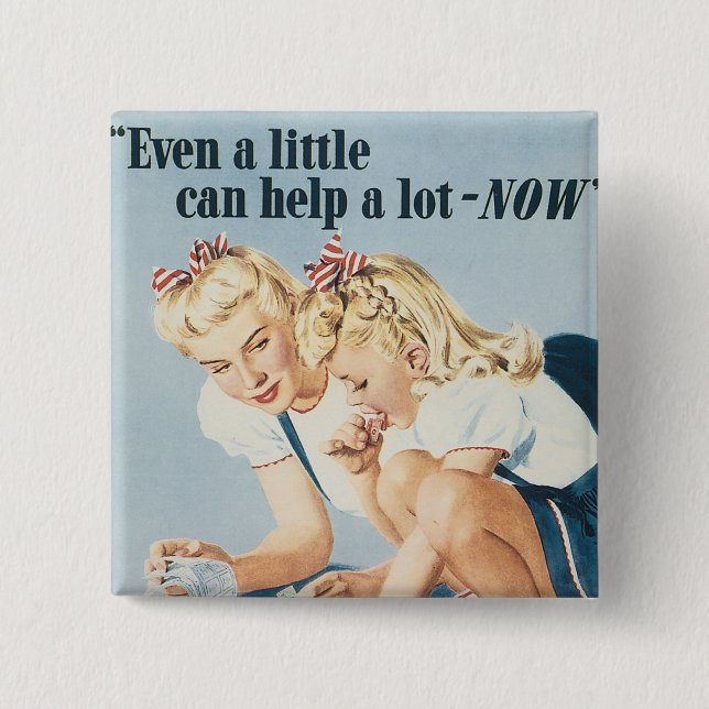 Even a Little Can Help Alot-NOW 15 Cm Square Badge (Front)