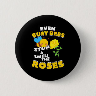 Even Busy Bees 6 Cm Round Badge