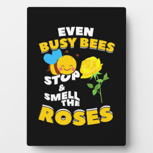 Even Busy Bees Plaque