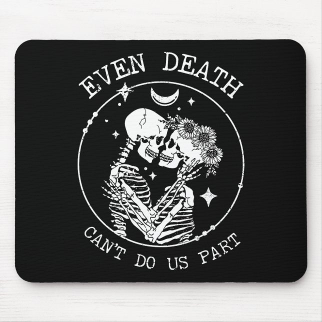Even Death Can't Do Us Part Skeleton Wedding Tee L Mouse Mat (Front)