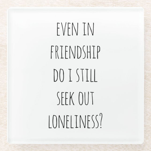 Even In Friendship Glass Coaster (Front)