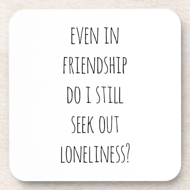 Even In Friendship Hard Plastic Coaster (Front)