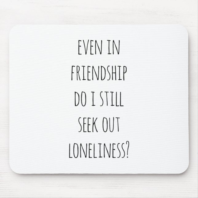 Even In Friendship Mouse Pad (Front)