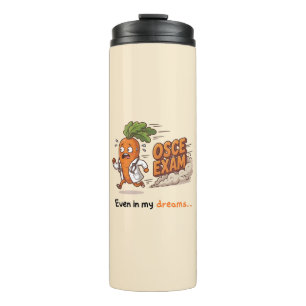 Even In My Dreams Funny Dr Carrot Medical Student Thermal Tumbler