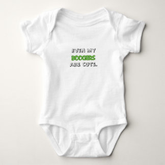 Even my boogers are cute baby bodysuit