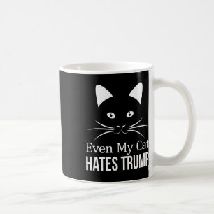 Even My Cat Hates Trump - Coffee Mug