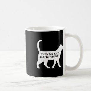 Even My Cat Hates Trump Coffee Mug