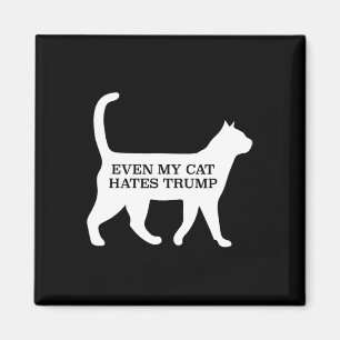 Even My Cat Hates Trump Men Women Magnet