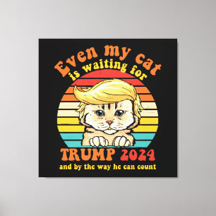 Even My Cat Is Waiting For Trump 2024 Apparel Canvas Print
