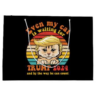 Even My Cat Is Waiting For Trump 2024 Apparel Large Gift Bag