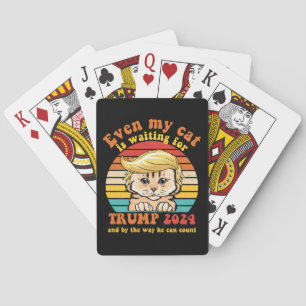 Even My Cat Is Waiting For Trump 2024 Apparel Playing Cards
