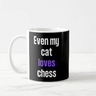Even my cat loves chess coffee mug