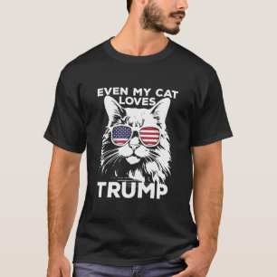 Even My Cat Loves Trump Funny Cat For Men Women T-Shirt