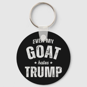 Even My Dog Hates Trump Anti President Donald Trum Key Ring