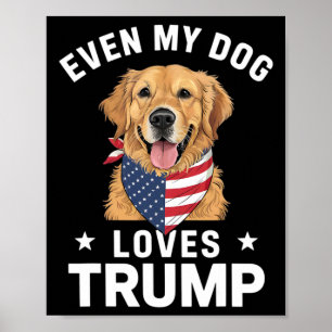 Even My Dog Loves Trump Usa Flag Bandanna  Poster