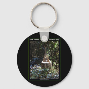 Even Nature Can Have A Bad Hair Day! Gifts Apparel Key Ring
