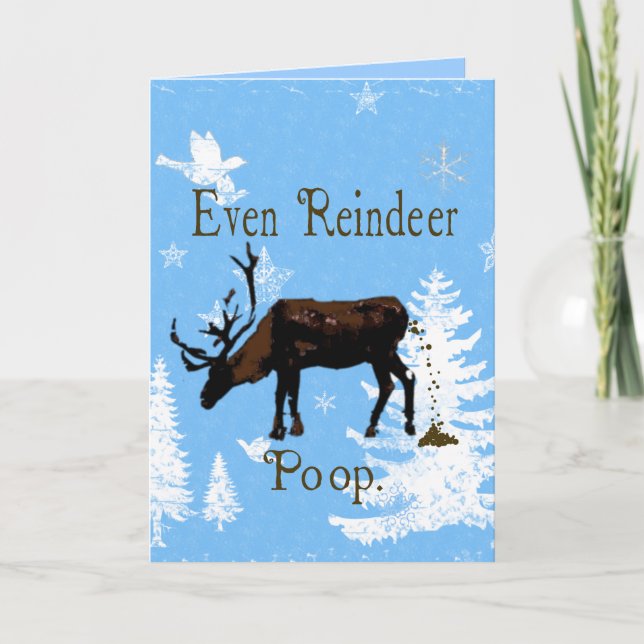 Even Reindeer Poop Funny Christmas Greeting Card (Front)