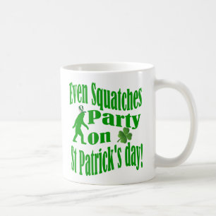 Even Squatches party on St Patrick's day Coffee Mug
