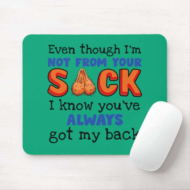 Even Though I'm Not From Your Sack I Know You've  Mouse Mat (With Mouse)