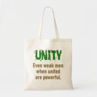 Even Weak Men When United - Unity Quote