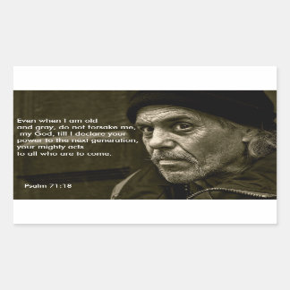 Even When I Am Old Do Not forsake me Sticker