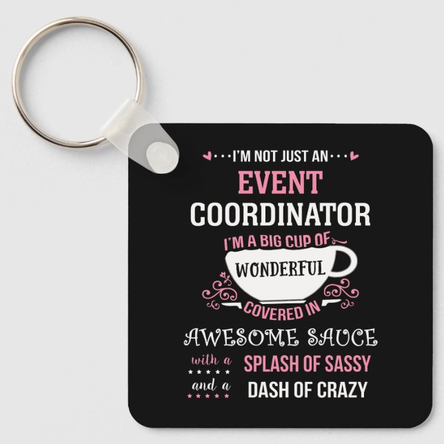 Event Coordinator Wonderful Awesome Sassy  Key Ring (Front)