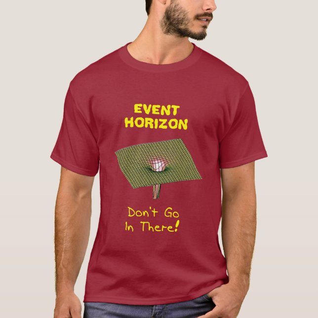 Event Horizon Warning T-Shirt (Front)