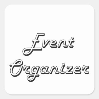 Event Organiser Classic Job Design Square Sticker