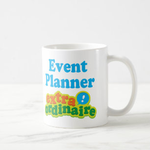 Event Planner Extraordinaire Gift Idea Coffee Mug