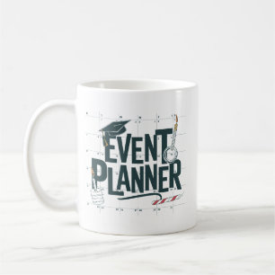 Event Planner–Perfect for Organised Professional Coffee Mug