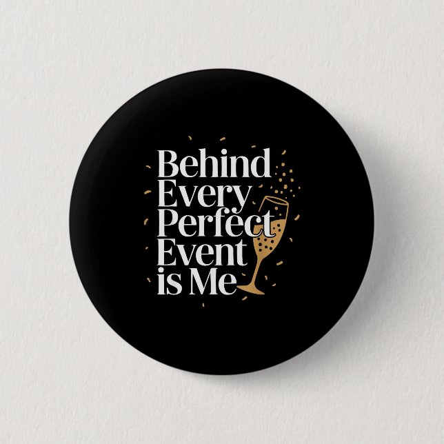 Event planner professional coordinator job event 6 cm round badge (Front)