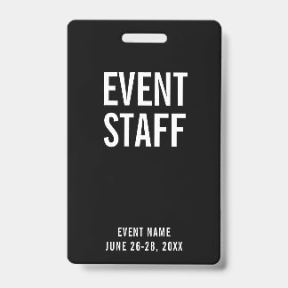 Event Staff Black All Access Pass ID Badge