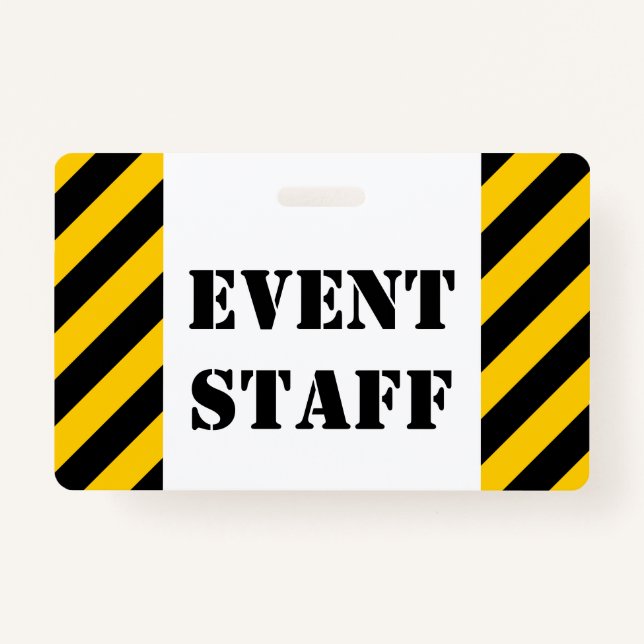 "EVENT STAFF" + Black & Yellow Stripes Badge ID Badge (Front)