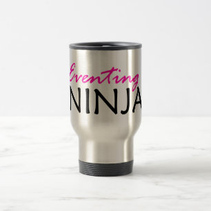 Eventing Ninja Travel Mug