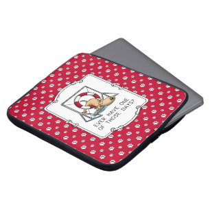 Ever Have One of Those Days? Dog Agility Laptop Sleeve