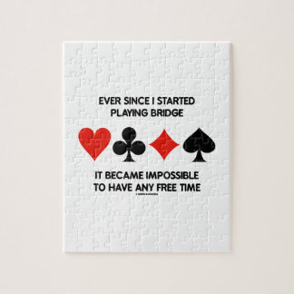 Ever Since I Started Playing Bridge Humour Saying Jigsaw Puzzle