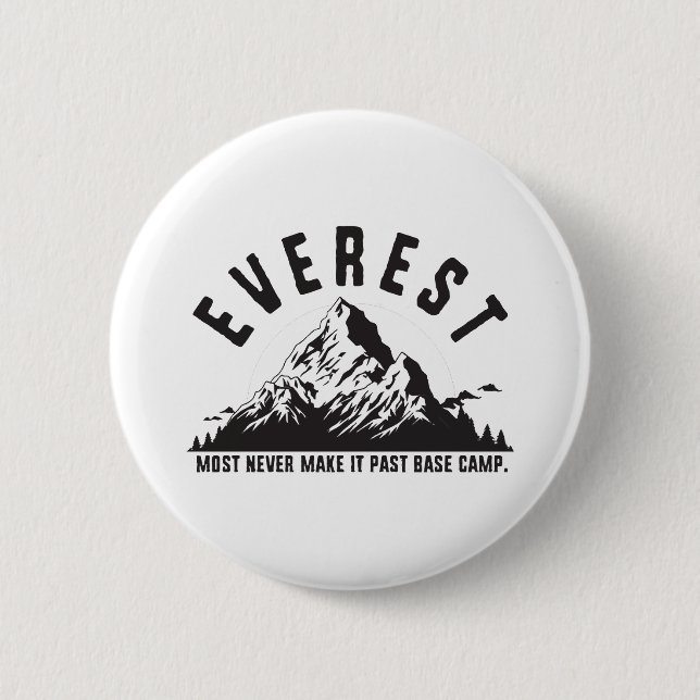 Everest 6 Cm Round Badge (Front)