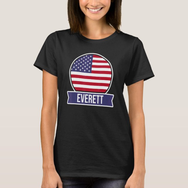 Everett  USA  American place name US flag design T-Shirt (Front)