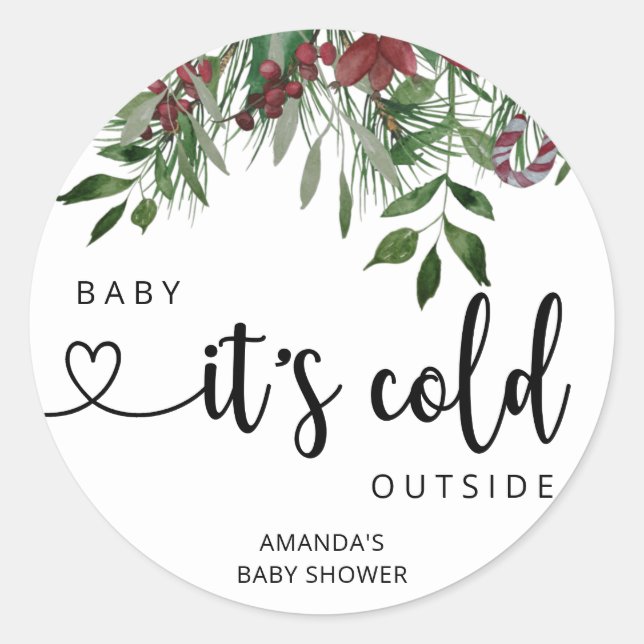 Evergreen Baby it's cold outside Classic Round Sticker (Front)