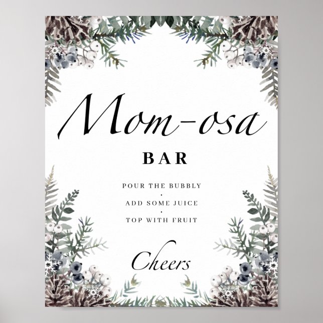 Evergreen baby it's cold outside Mom-osa bar Poster (Front)