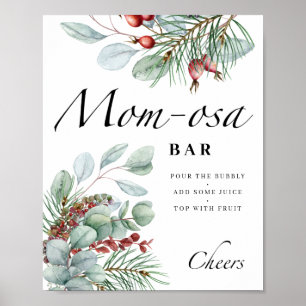 Evergreen baby it's cold outside Mum-osa bar Poster