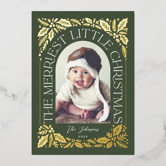 Evergreen Merriest Little Christmas Arch Photo Foil Holiday Card (Front)