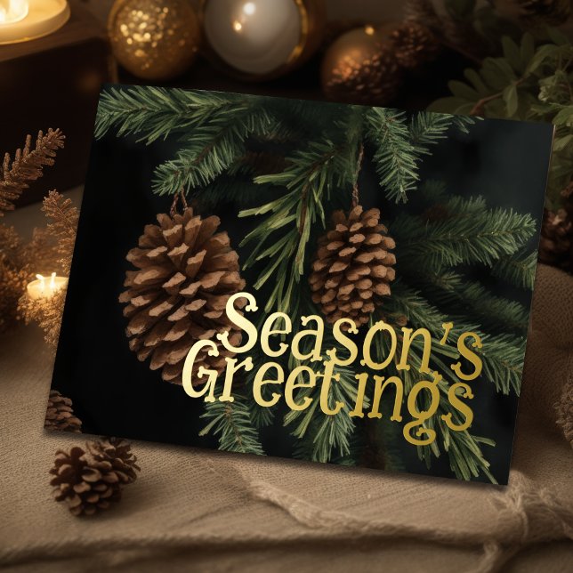 Evergreen Pine Cones Season's Greetings Rustic Foil Holiday Card (Creator Uploaded)