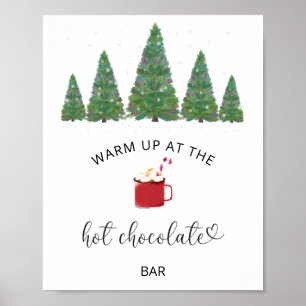 Evergreen Warm up at the Hot Chocolate bar Poster