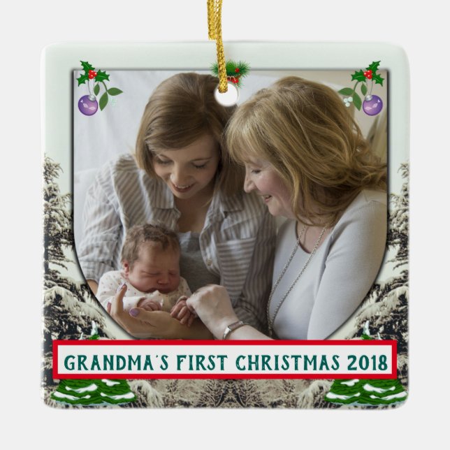 Evergreens and Snow Grandmas First Christmas Ceramic Ornament (Front)