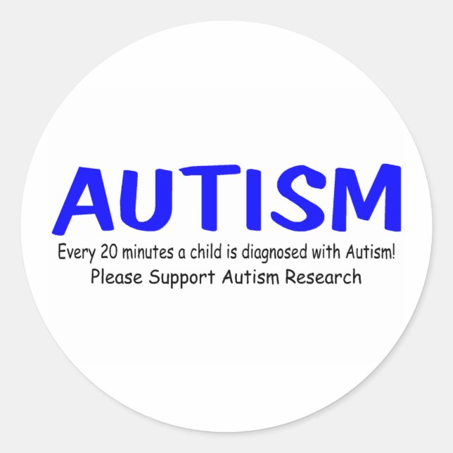 Every 20 Minutes A Child Is Born With Autism Classic Round Sticker (Front)