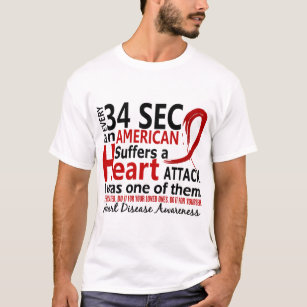 Every 34 Seconds Me Heart Disease / Attack T-Shirt