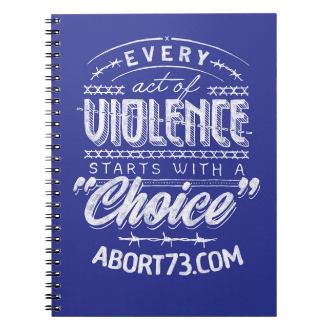 Every Act of Violence Starts with a "Choice" Notebook (Front)